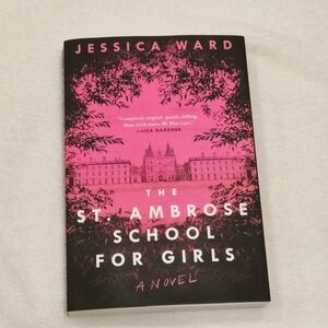 💙3/$25💙 The St.Ambrose School For Girls  By Jessica Ward‎ Paperback